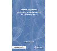 Beyond Algorithms: Reframing AI as Intellectual Capital for Human Flourishing