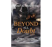 Beyond All Doubt: Book Two