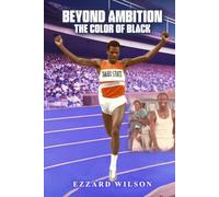 Beyond Ambition: The Color of Black