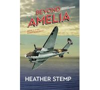 Beyond Amelia: Book 3 in the Ginny Ross Series