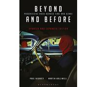 Beyond and Before, Updated and Expanded Edition: Progressive Rock Across Time and Genre