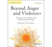 Beyond Anger and Violence: Program for Women Participant Workbook