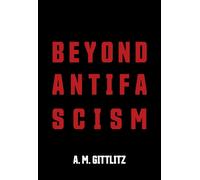 Beyond Antifascism
