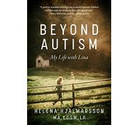 Beyond Autism: My Life with Lina