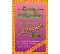 Beyond Backpacking: Ray Jardine's Guide to Lightweight Hiking