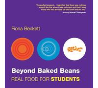 Beyond Baked Beans: Real Food for Students