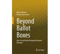 Beyond Ballot Boxes : How Social Media Reshaped National Elections