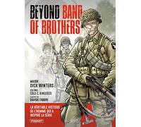 Beyond Band of Brothers: Les mémoires de guerre du major Dick Winters