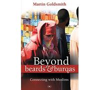 Beyond Beards and Burqas: Connecting With Muslims