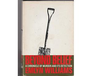 Beyond Belief by Emlyn Williams