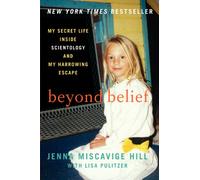 Beyond Belief: My Secret Life Inside Scientology and My Harrowing Escape