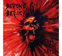 Beyond Belief - Rave The Abyss