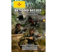Beyond Belief: True Stories of New Mexico Heroes That Defy Comprehension