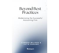 Beyond Best Practices: Modernizing the Successful Accounting Firm