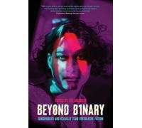Beyond Binary: Genderqueer and Sexually Fluid Speculative Fiction
