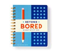 Beyond Bored: An Adult Activity Book