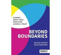 Beyond Boundaries: Leading Great SEND Provision across a Trust