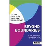 Beyond Boundaries: Leading Great SEND Provision across a Trust