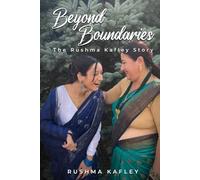 Beyond Boundaries: The Rushma Kafley Story