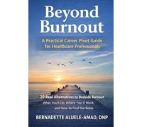 Beyond Burnout: A Practical Career Pivot Guide for Healthcare Professionals