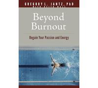 Beyond Burnout: Regain Your Passion and Energy (Hope and Healing)