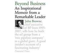 Beyond Business: An Inspirational Memoir From a Visionary Leader