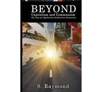 Beyond Capitalism and Communism: The Case for Egalitarian Deliberative Democracy