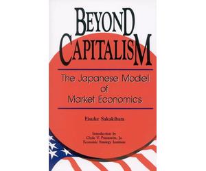 Beyond Capitalism: The Japanese Model of Market Economics