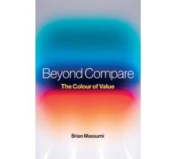 Beyond Compare : The Colour of Value