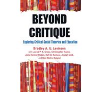 Beyond Critique: Exploring Critical Social Theories and Education