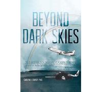 Beyond Dark Skies