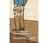 Beyond Default: Turning Failure into Financial Resilience