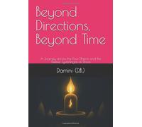 Beyond Directions, Beyond Time: A Journey across the Four Dhams and the Twelve Jyotirlingas of Shiva