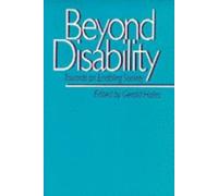 Beyond Disability : Towards an Enabling Society