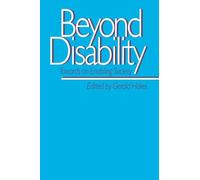 Beyond Disability: Towards an Enabling Society (Published in association with The Open University)