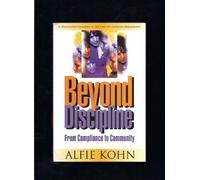 Beyond Discipline: from Compliance to Community