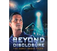 Beyond Disclosure: The Corey Goode Files