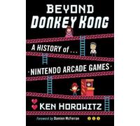 Beyond Donkey Kong: A History of Nintendo Arcade Games