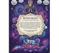 Beyond Dreams: A Coloring Book for Relaxation