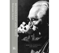 Beyond East and West : Memoirs, Portraits and Essays