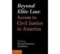Beyond Elite Law: Access to Civil Justice in America