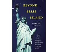 Beyond Ellis Island: A Story About Czech Immigrants and Life on the Farm in the 1930's and 1940's