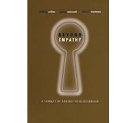 Beyond Empathy: A Therapy of Contact-in Relationships