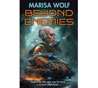 Beyond Enemies