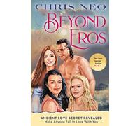 Beyond Eros (The Love Secret)
