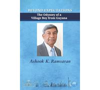 Beyond Expectations: The Odyssey of a Village Boy from Guyana