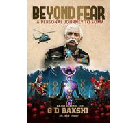 Beyond Fear: A Personal Journey to Soma