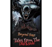 Beyond Fear: Tales from the Darkside