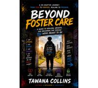 Beyond Foster Care (The Beyond Series)
