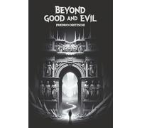 Beyond Good and Evil